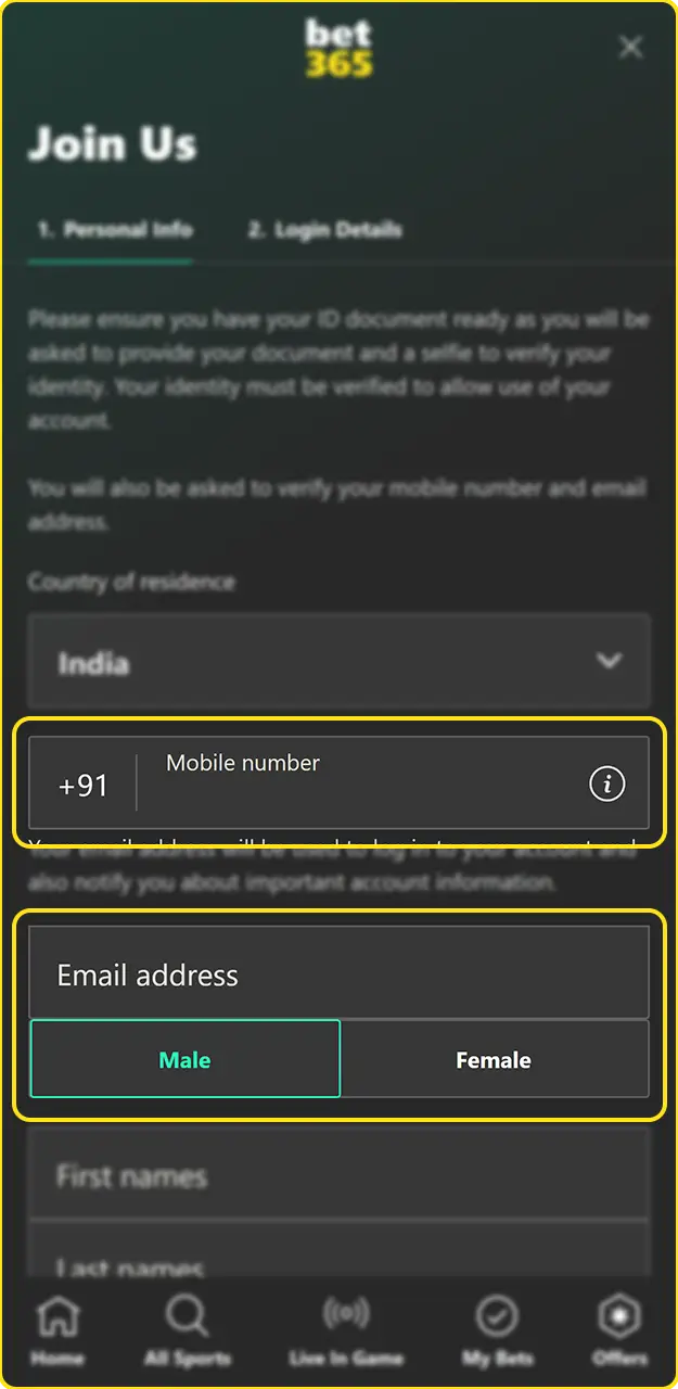 Enter the required information when registering with Bet365.