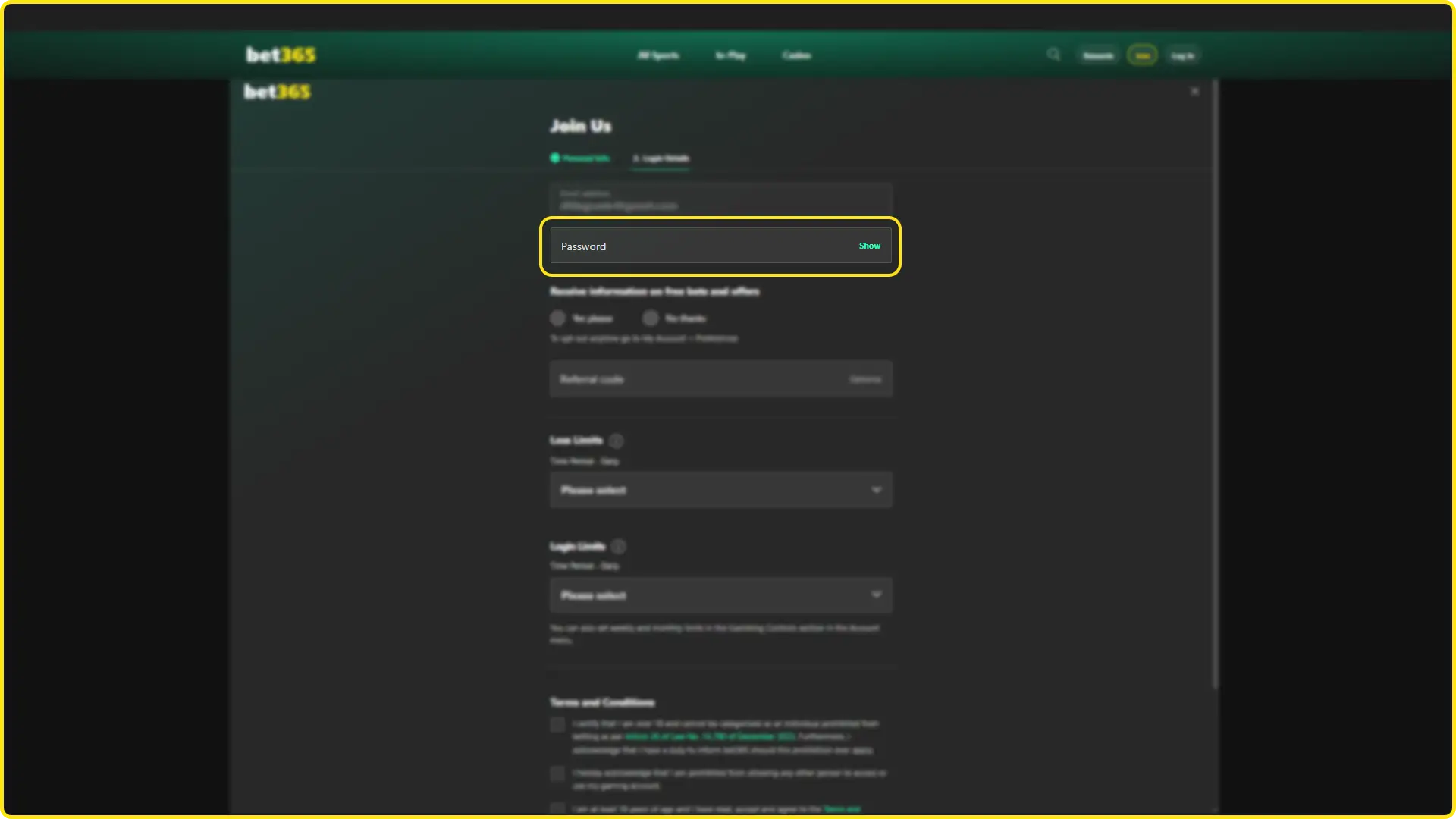 Create a strong password when you sign up for Bet365.