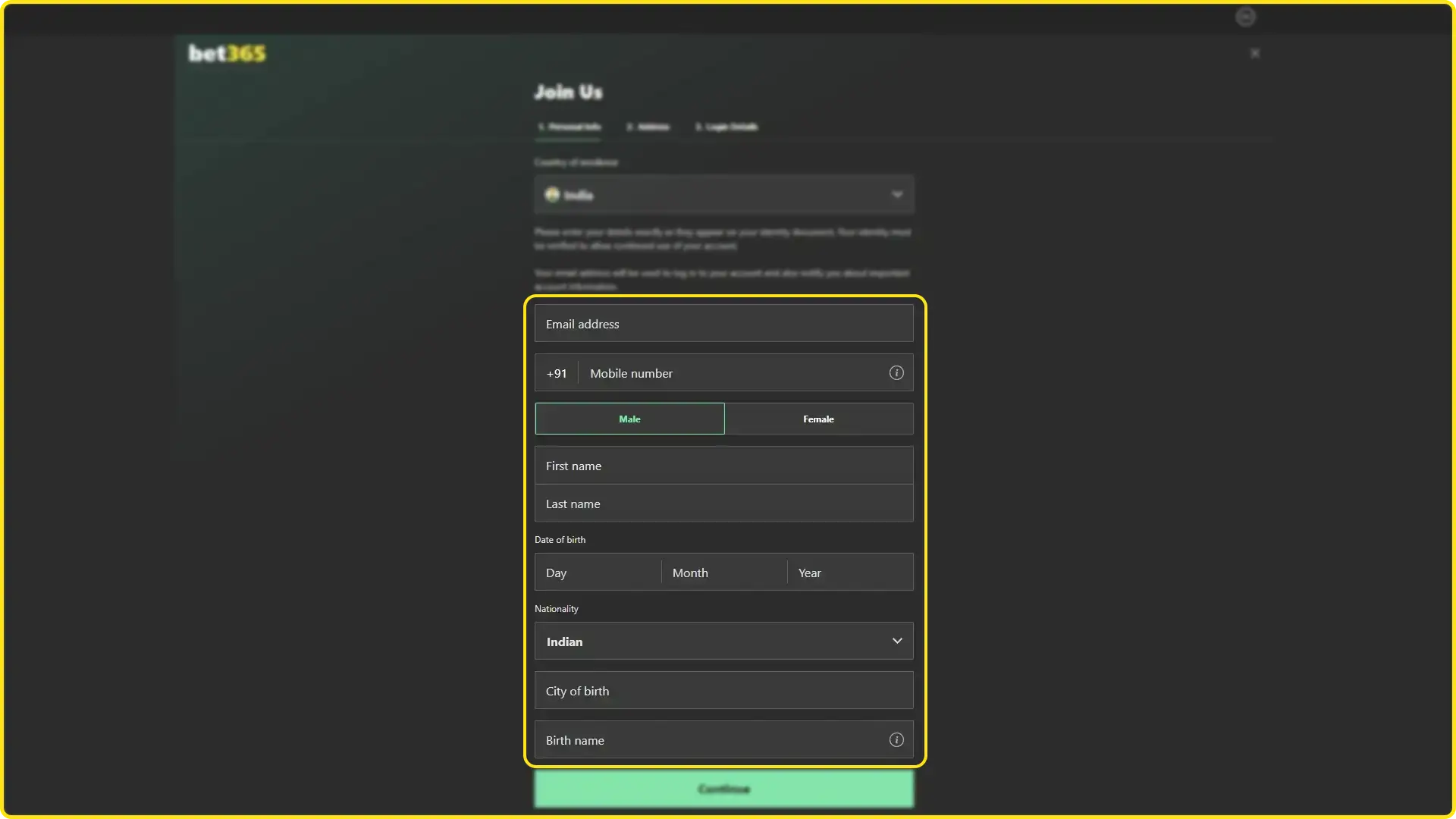 Fill in your information and sign up for Bet365.
